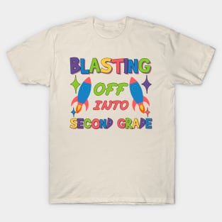 Blasting Off Into second  grade Teachers Rocket Trail Guiding from Kindergarten to Second Grade T-Shirt